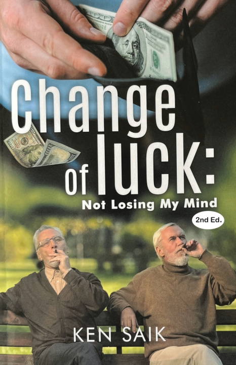 Könyv Change of Luck Ken Saik