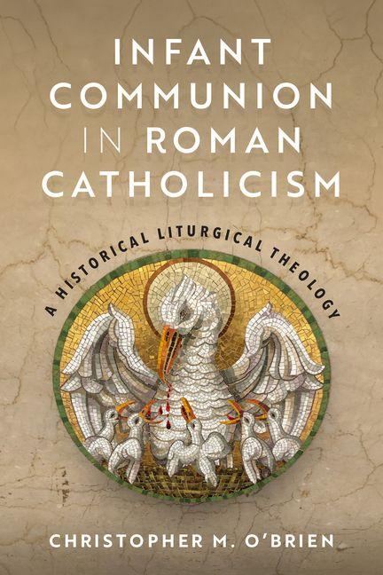 Libro Infant Communion in Roman Catholicism 