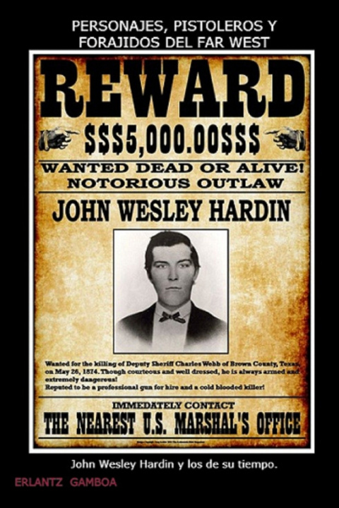 Libro John Wesley Hardin y los de su tiempo. Erlantz Gamboa