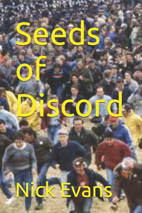 Kniha Seeds of Discord Nick Evans