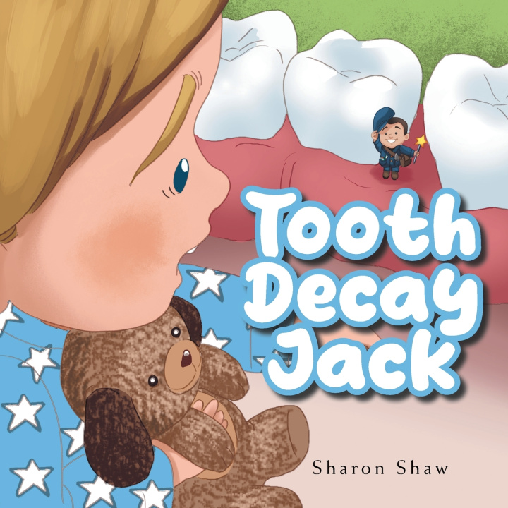 Книга Tooth Decay Jack Sharon Shaw