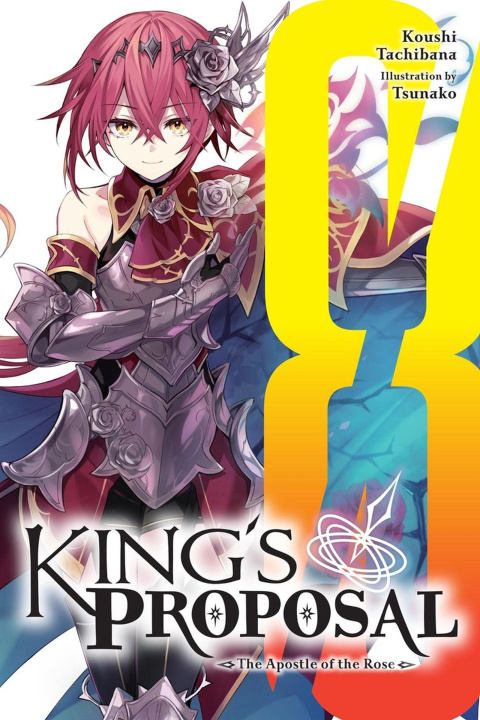 Buch King's Proposal, Vol. 8 (Light Novel) Haydn Trowell