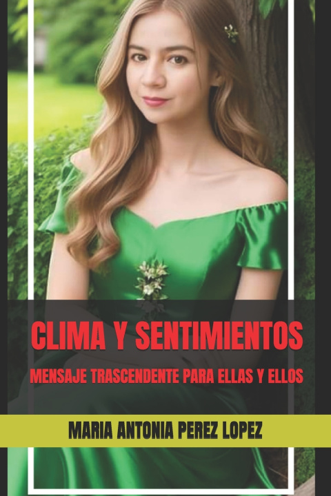 Книга CLIMA Y SENTIMIENTOS MARIA ANTONIA PEREZ LOPEZ