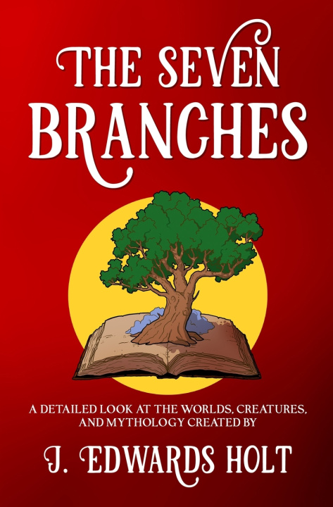 Książka The Seven Branches J. Edwards Holt