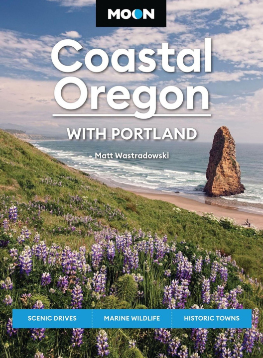 Boek Moon Coastal Oregon: With Portland Moon Travel Guides