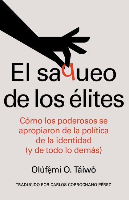 Buch El Saqueo de Los Élites (Spanish Edition) Carlos Corrochano Pérez