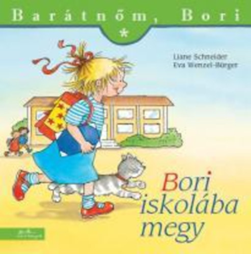 Книга Bori iskolába megy Liane Schneider