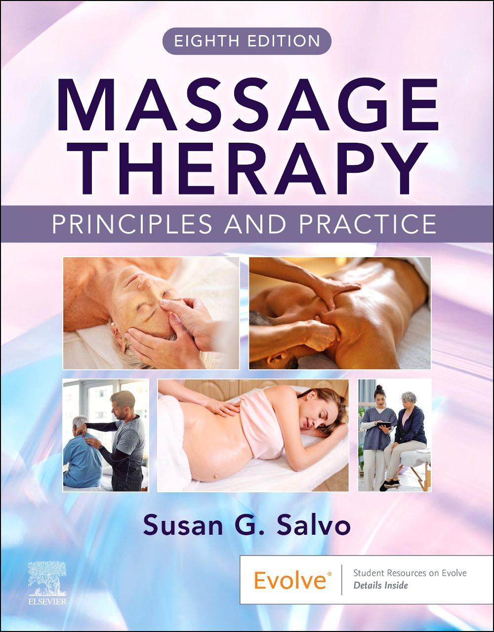 Книга Massage Therapy: Principles and Practice Susan G. Salvo