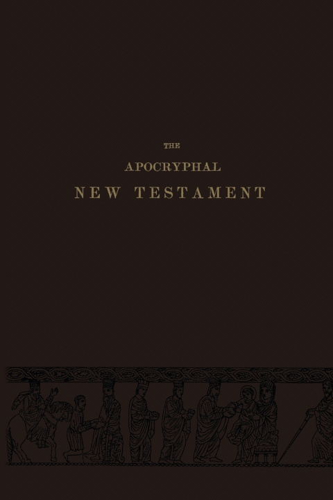Книга The Apocryphal New Testament William Hone