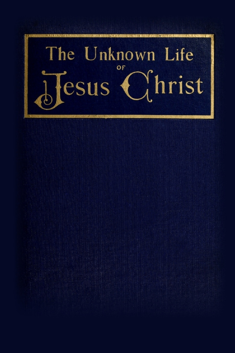 Livro The Unknown Life of Jesus Christ Nicolas Notovitch