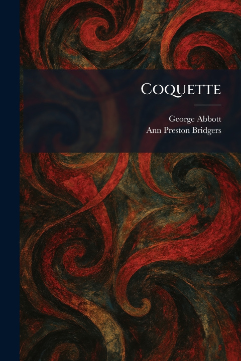 Libro Coquette George Abbott