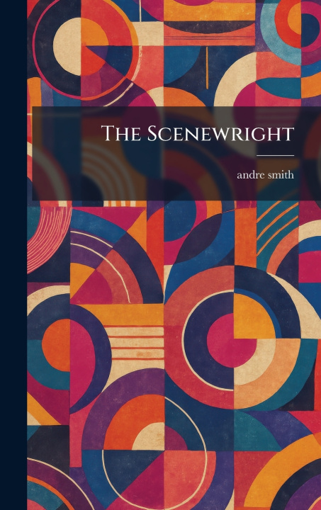 Könyv The Scenewright andre smith