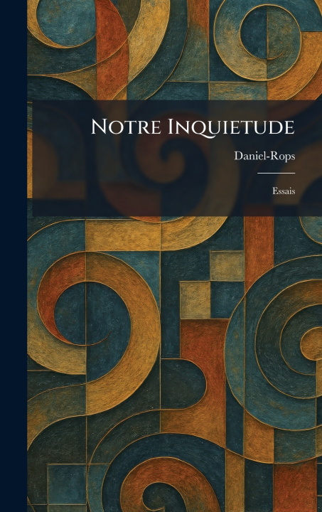 Buch Notre inquietude Daniel-Rops