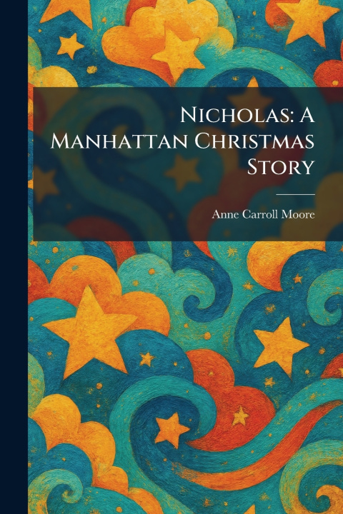 Книга Nicholas Anne Carroll Moore
