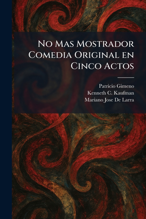 Książka No Mas Mostrador Comedia Original en Cinco Actos Patricio Gimeno