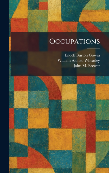 Книга Occupations Enoch Burton Gowin