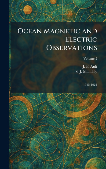Boek Ocean Magnetic and Electric Observations J. P. Ault