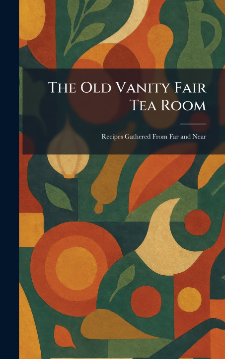Book The Old Vanity Fair Tea Room Privately Printed