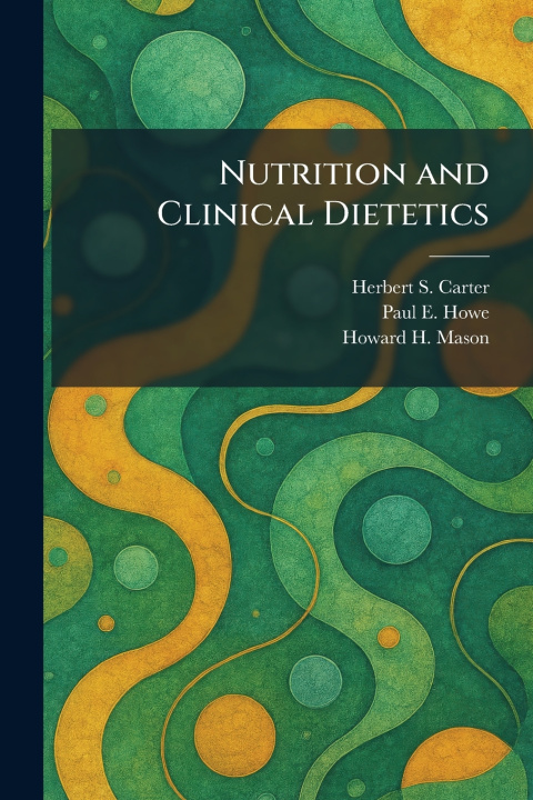 Libro Nutrition and Clinical Dietetics Herbert S. Carter
