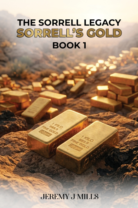 Книга Sorrells Gold Jeremy J Mills
