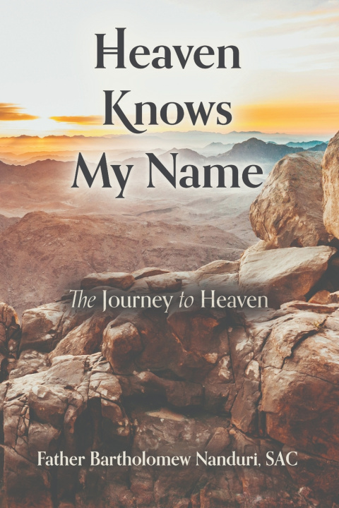Książka Heaven Knows My Name Father Bartholomew Nanduri SAC