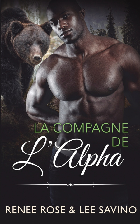 Książka La Compagne de l'Alpha Renee Rose