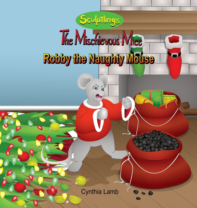 Carte Robby The Naughty Mouse Cynthia Lamb
