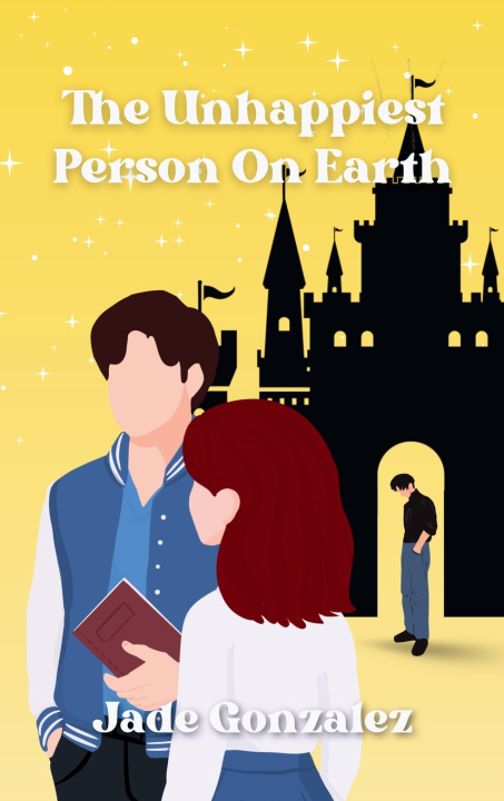 Libro The Unhappiest Person On Earth Jade Gonzalez