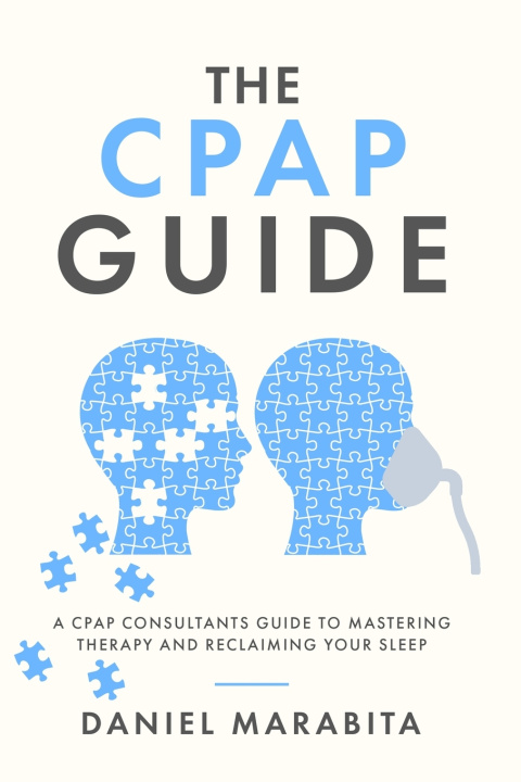 Книга The CPAP Guide Daniel Marabita