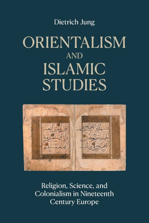 Buch Orientalism and Islamic Studies Dietrich Jung