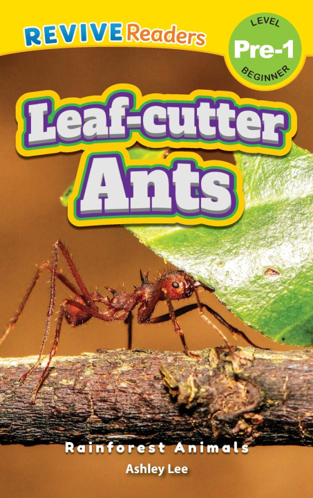 Книга Leaf-Cutter Ants Ashley Lee