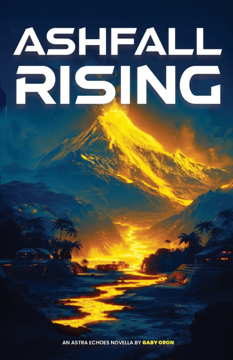 Книга Ashfall Rising Gaby Oron