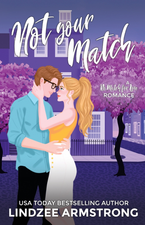 Книга Not Your Match Lindzee Armstrong
