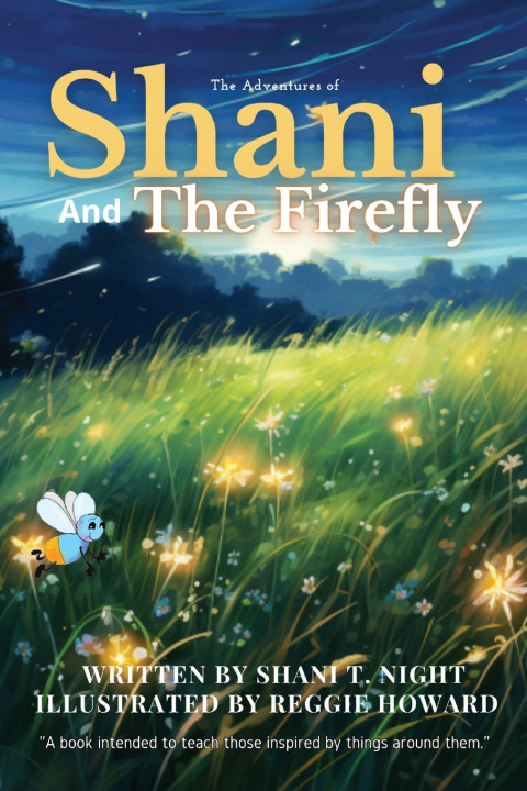 Книга Shani and the Firefly Shani T. Night