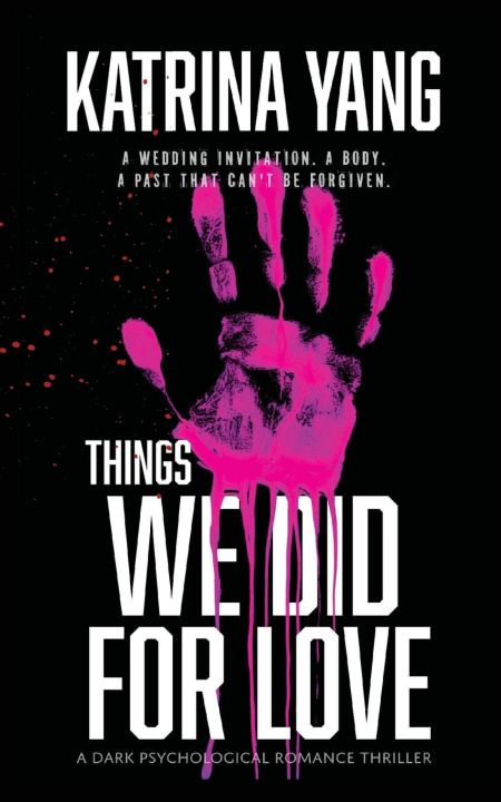 Książka Things We Did For Love Katrina Yang
