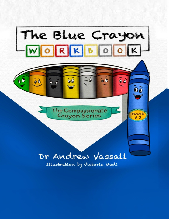 Книга The Blue Crayon Workbook Dr. Andrew Vassall