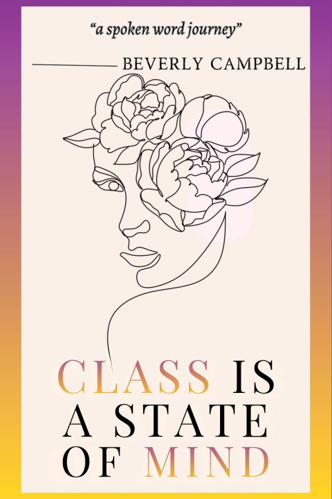 Buch Class Is A State of Mind Beverly Campbell