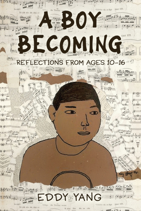 Книга A Boy Becoming Eddy Yang