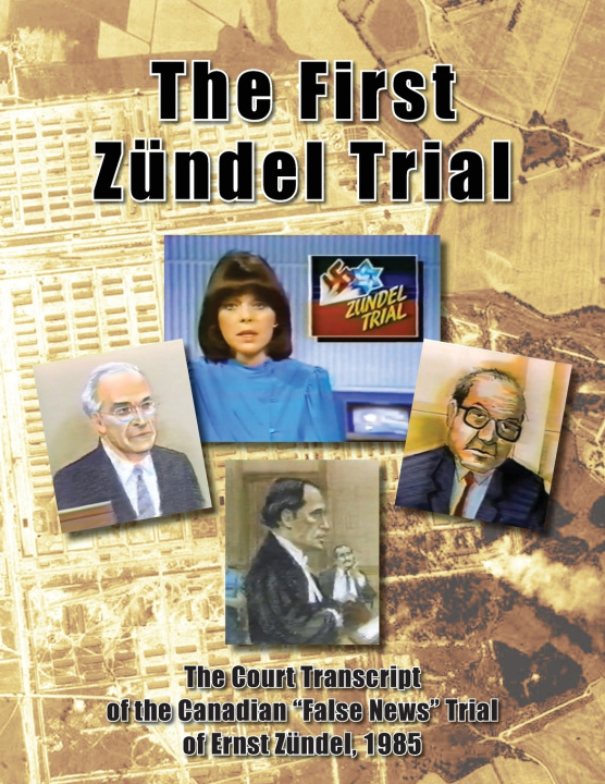 Könyv The First Zündel Trial Germar Rudolf