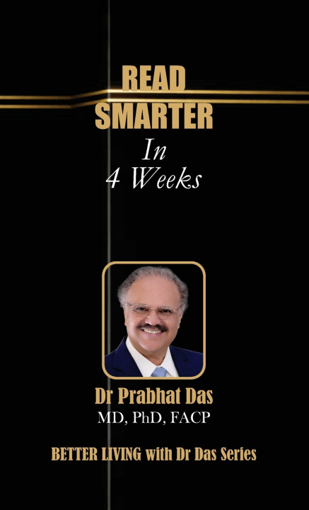 Carte READ SMARTER IN 4 WEEKS Dr Prabhat Das
