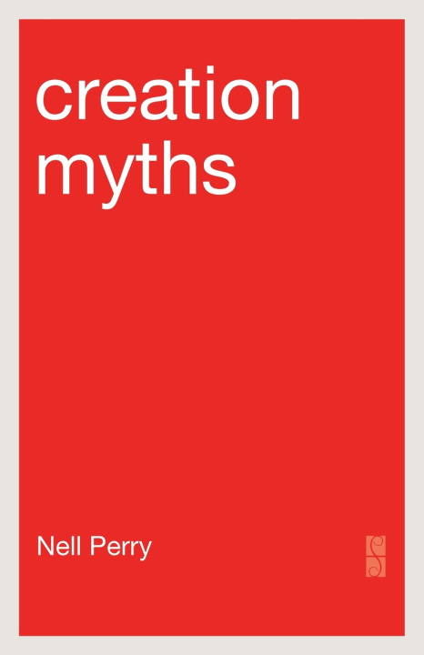 Buch Creation Myths Nell Perry