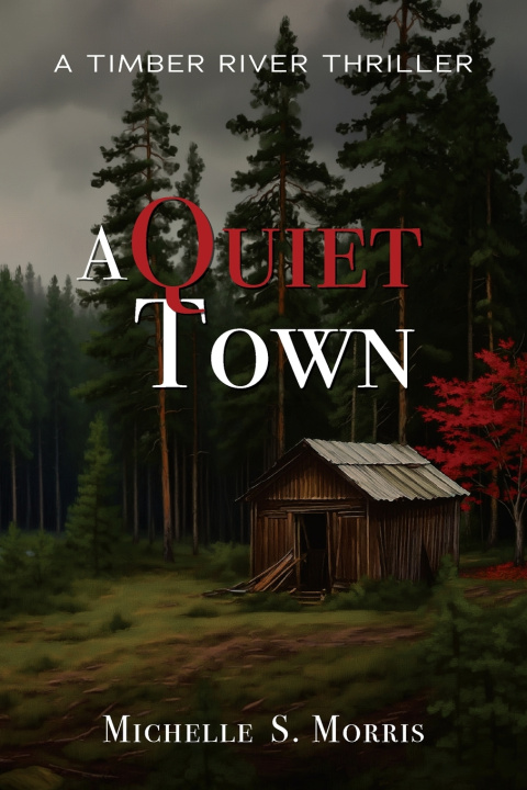 Carte A Quiet Town Michelle S. Morris