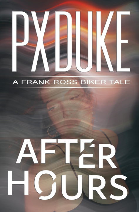 Книга After Hours P X Duke
