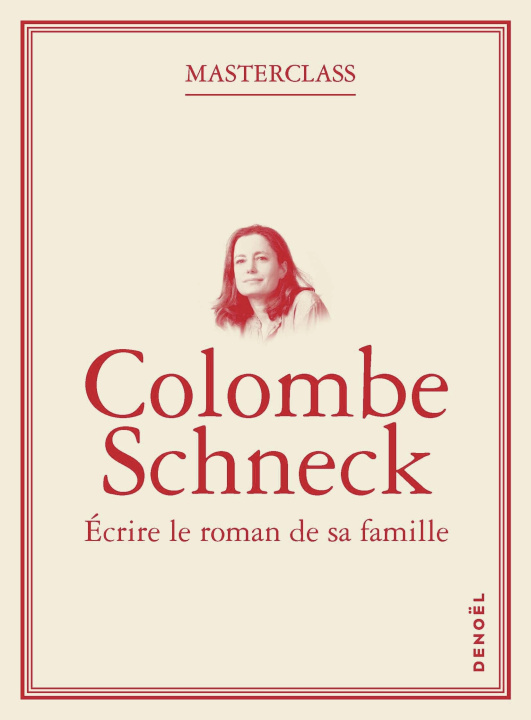 Knjiga Enquêter et écrire sur sa famille Schneck
