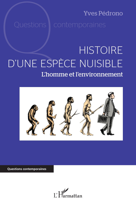Könyv Histoire d'une espèce nuisible Pédrono