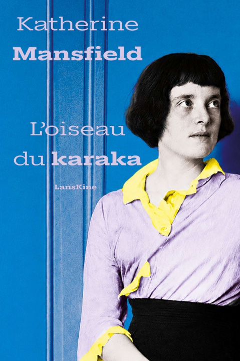 Книга L'oiseau du Karaka Mansfield