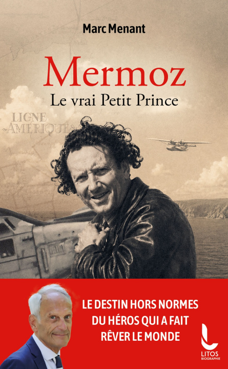 Boek Mermoz, le vrai petit prince Marc Menant