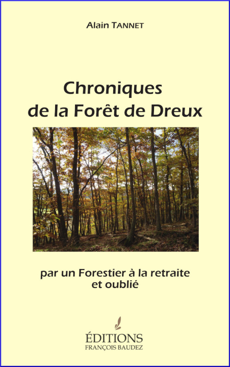 Libro Chroniques de la Forêt de Dreux TANNET