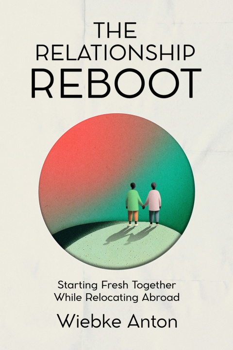 Carte The Relationship Reboot Wiebke Anton