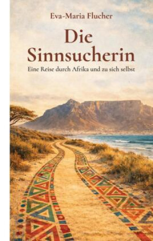 Книга Die Sinnsucherin Eva-Maria Flucher